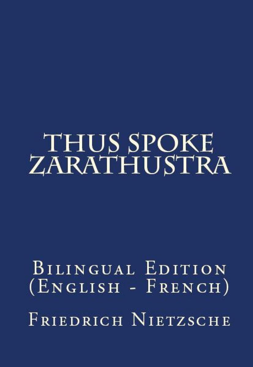 Thus Spake Zarathustra: Bilingual Edition (English – ?French)