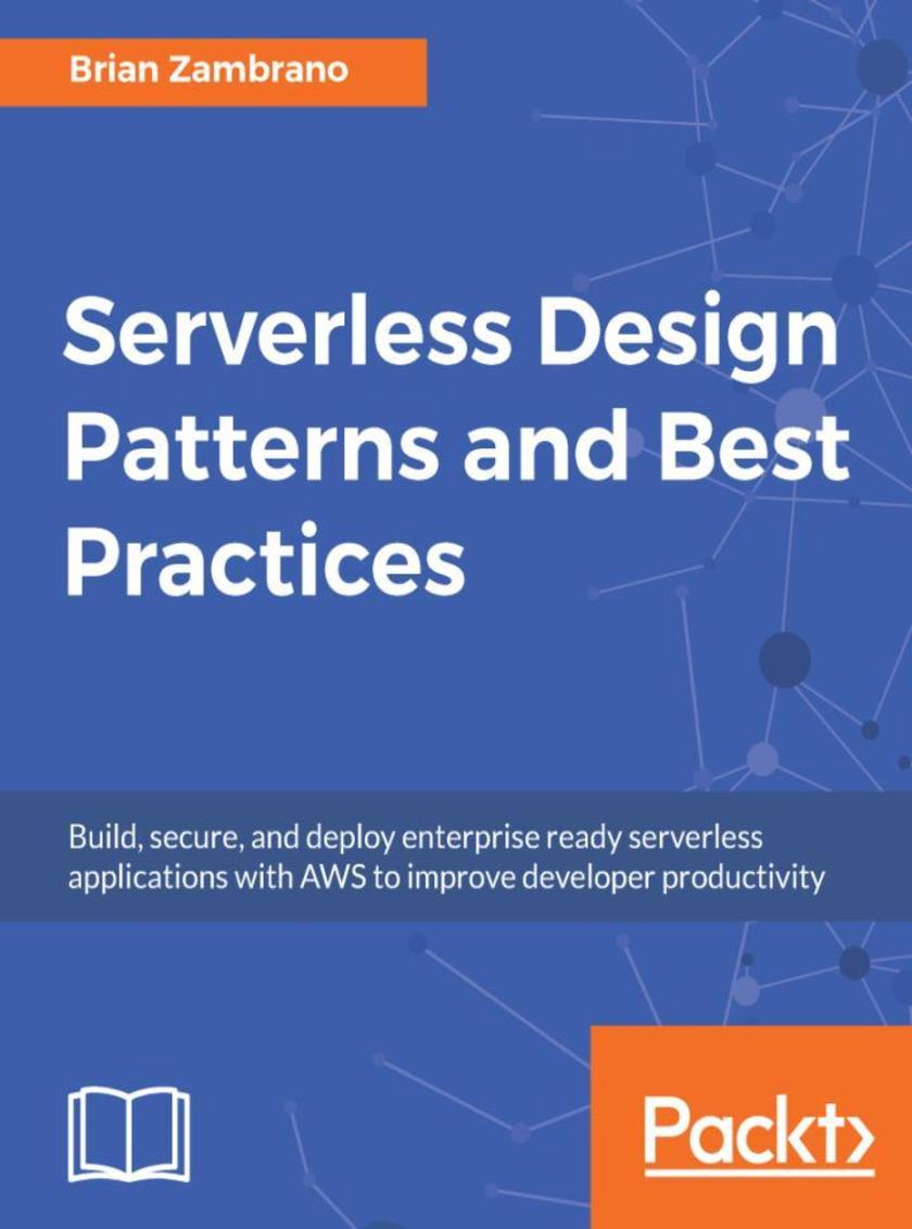 Serverless Design Patterns and Best Practices
