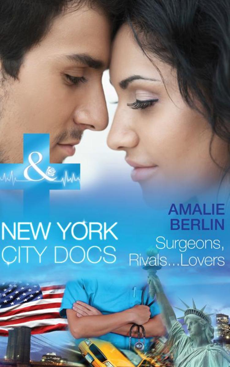Surgeons, Rivals...Lovers (Mills & Boon Medical) (New York City Docs, Book 2)