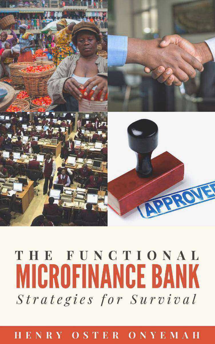 The Functional Microfinance Bank: Strategies for Survival