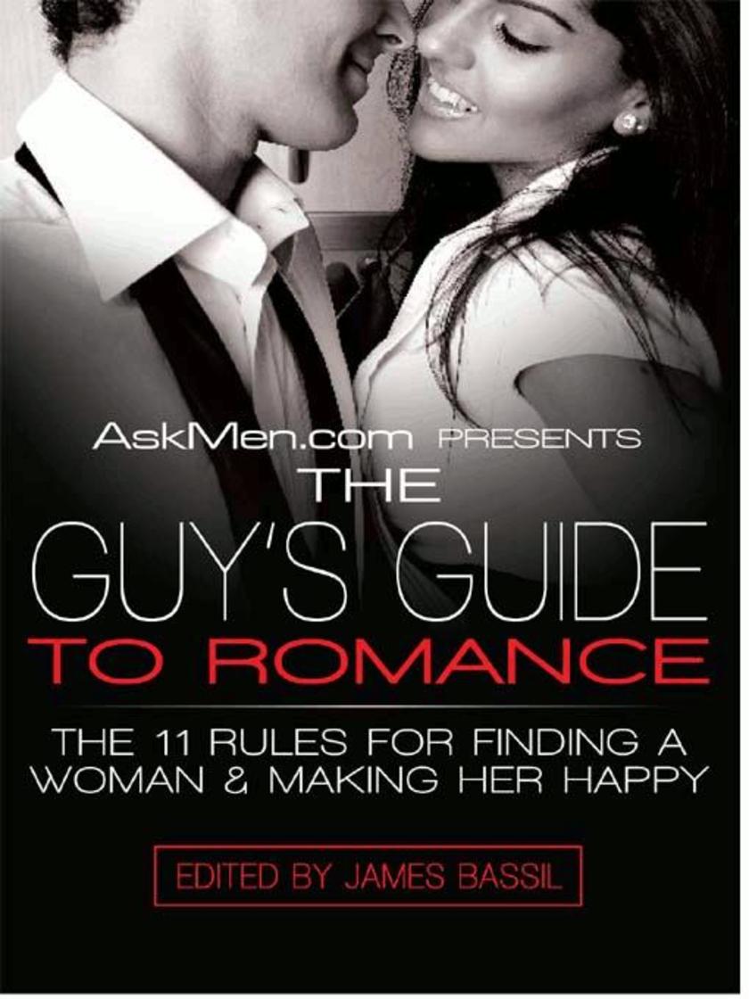 AskMen.com Presents The Guy's Guide to Romance