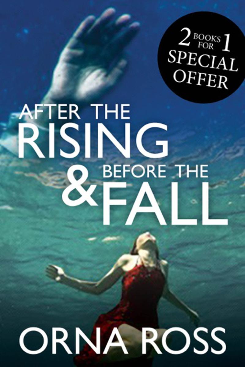 After the Rising & Before the Fall: Two Books in One