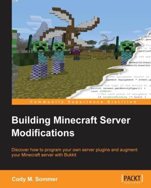 Modifying Minecraft with the Bukkit API