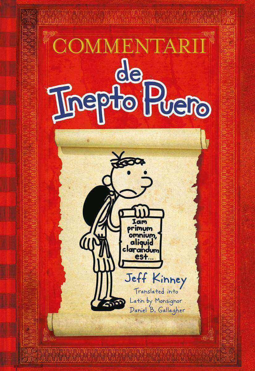 Diary of a Wimpy Kid Latin Edition - Commentarii de Inepto Puero