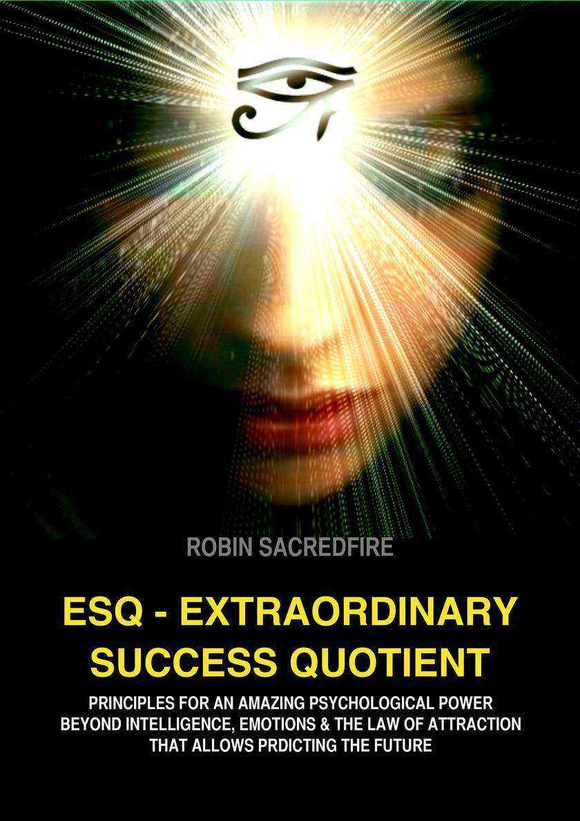 ESQ - Extraordinary Success Quotient