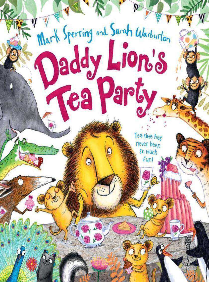 Daddy Lion’s Tea Party
