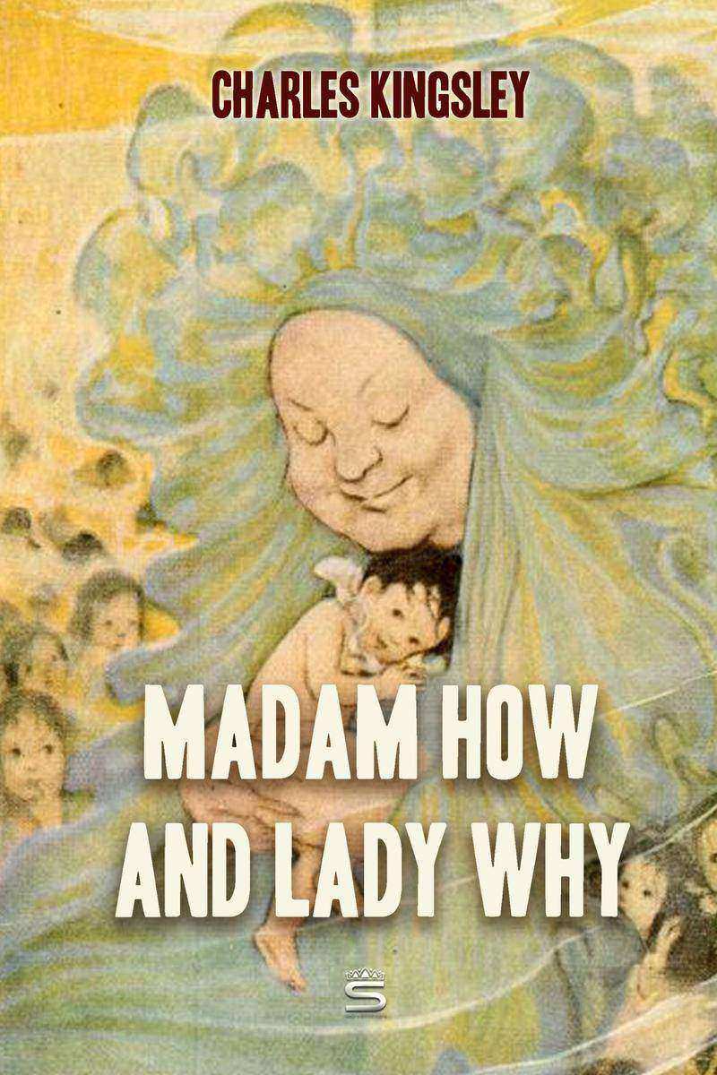 Madam How and Lady Why