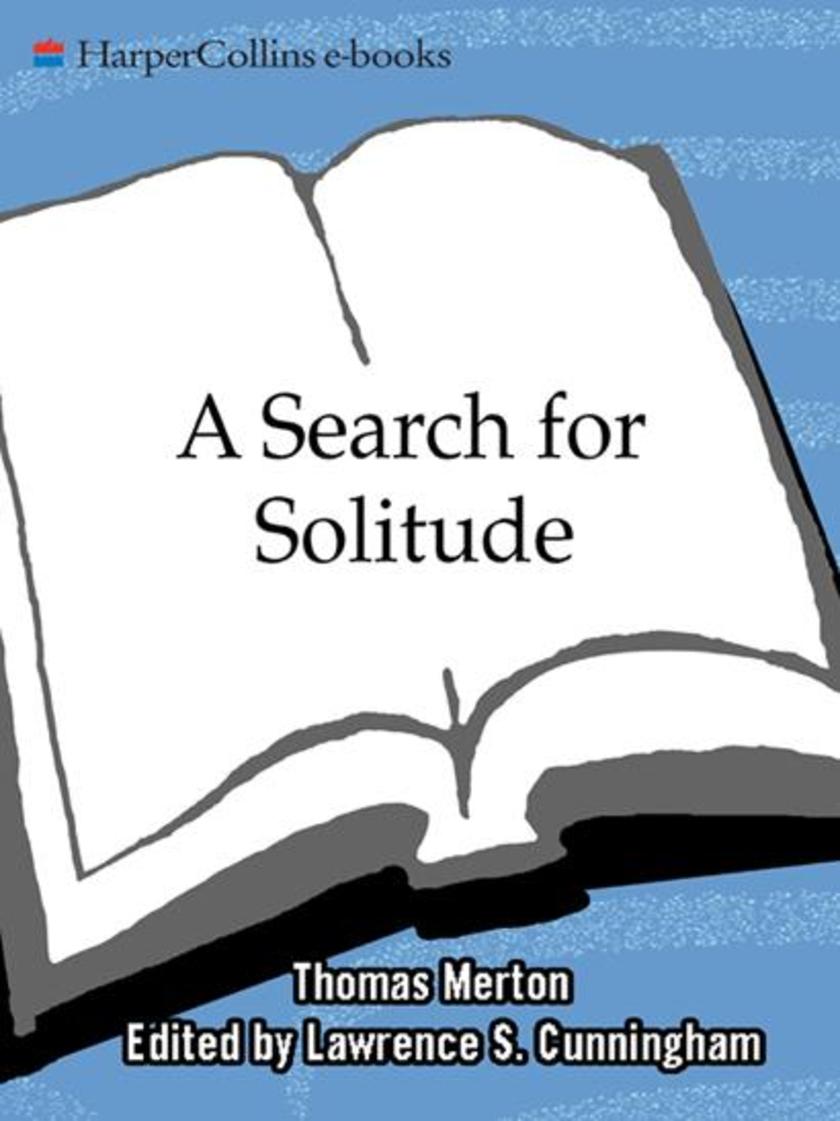 A Search for Solitude