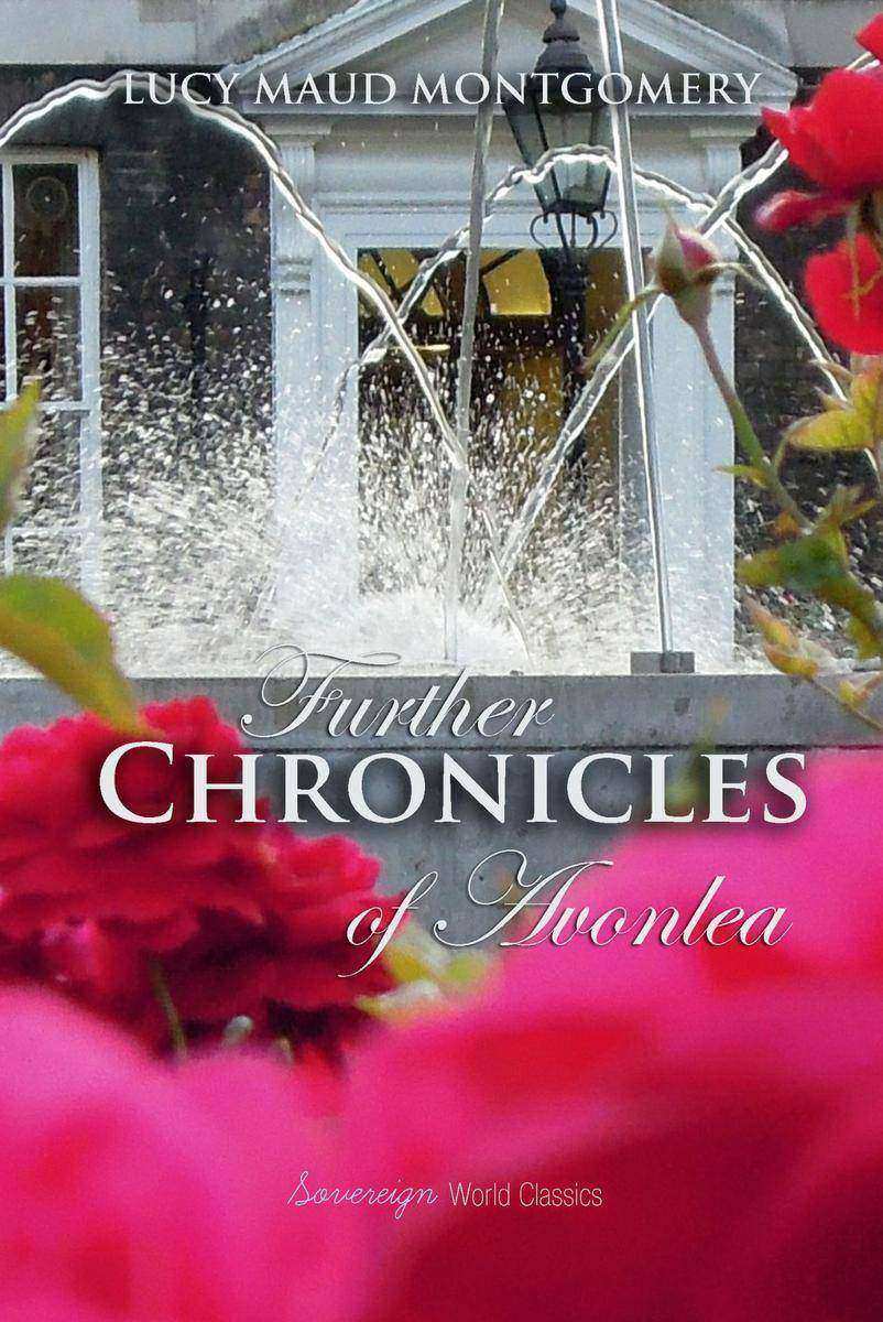 Further Chronicles of Avonlea