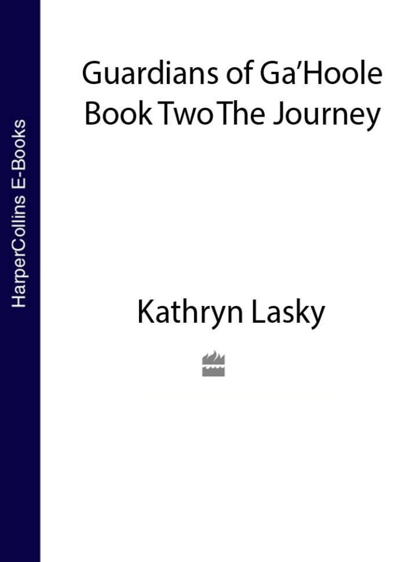 The Journey (Guardians of Ga’Hoole, Book 2)