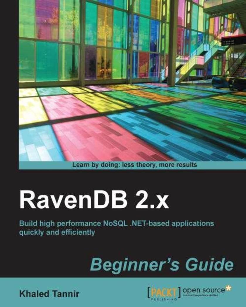 RavenDB 2.x Beginner’s Guide
