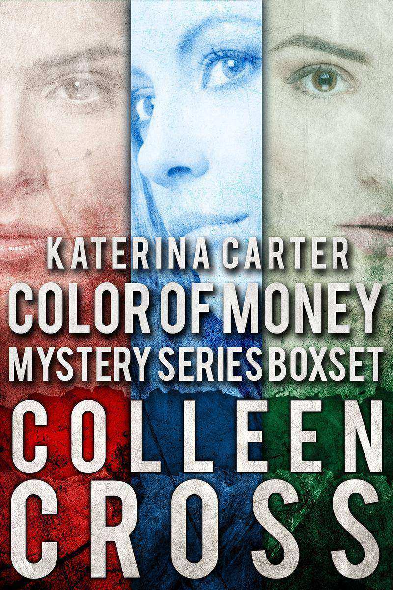 Katerina Carter Color of Money Mystery Boxed Set: Books 1-3