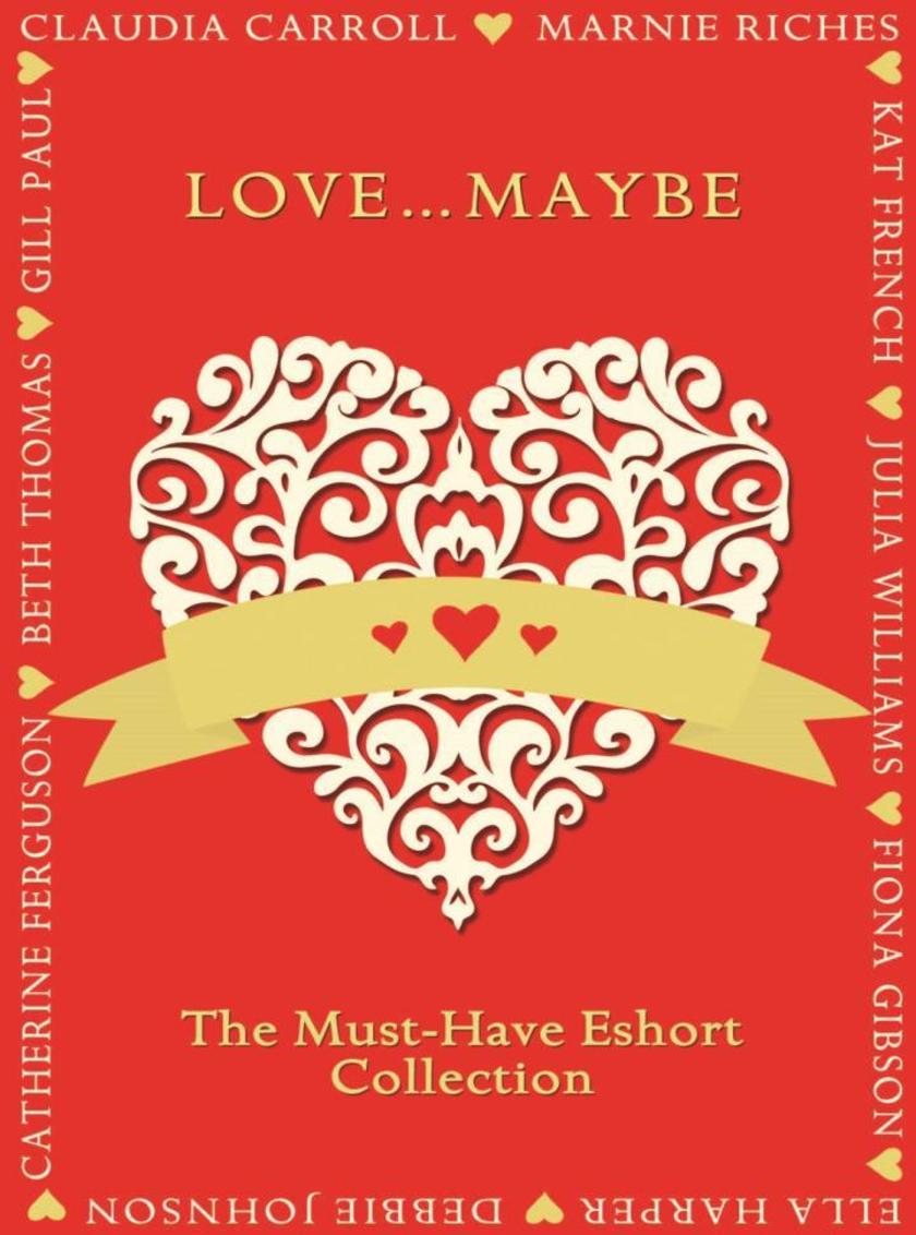 Love...Maybe The Must-Have Eshort Collection
