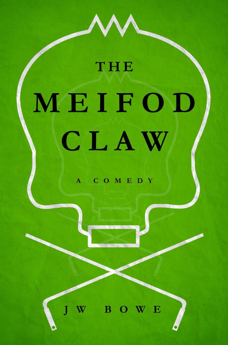 The Meifod Claw: A Comedy