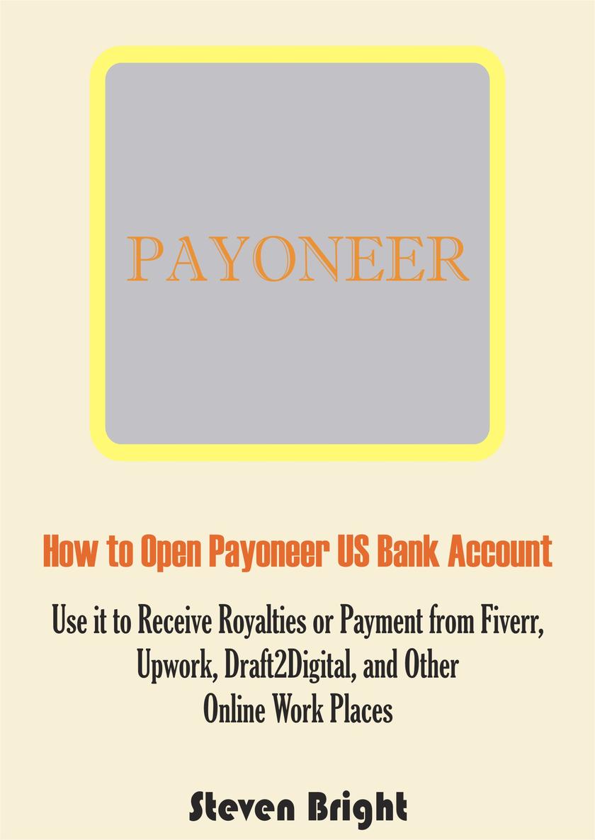 How to Open Payoneer US Bank Account