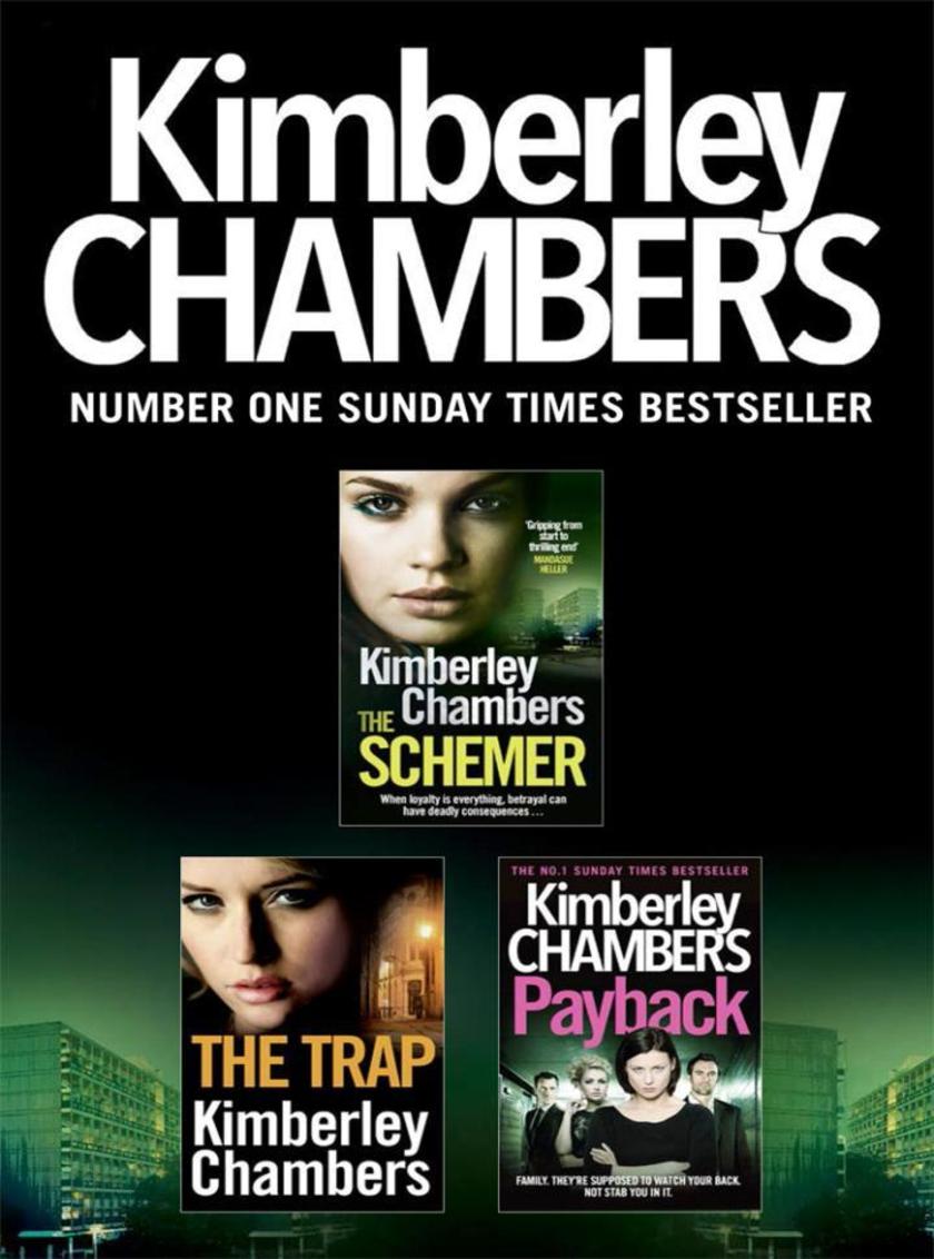 Kimberley Chambers 3-Book Collection: The Schemer, The Trap, Payback