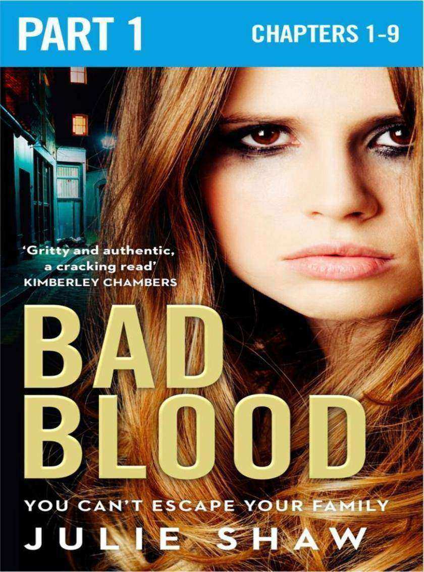 Bad Blood: Part 1 of 3 (Tales of the Notorious Hudson Family, Book 5)
