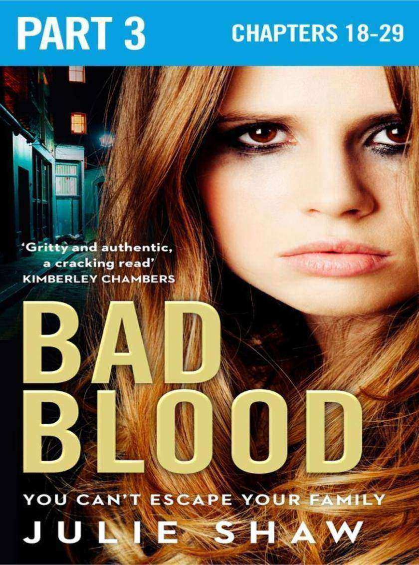 Bad Blood: Part 3 of 3 (Tales of the Notorious Hudson Family, Book 5)