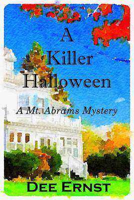 A Killer Halloween:: A Mt. Abrams Mystery