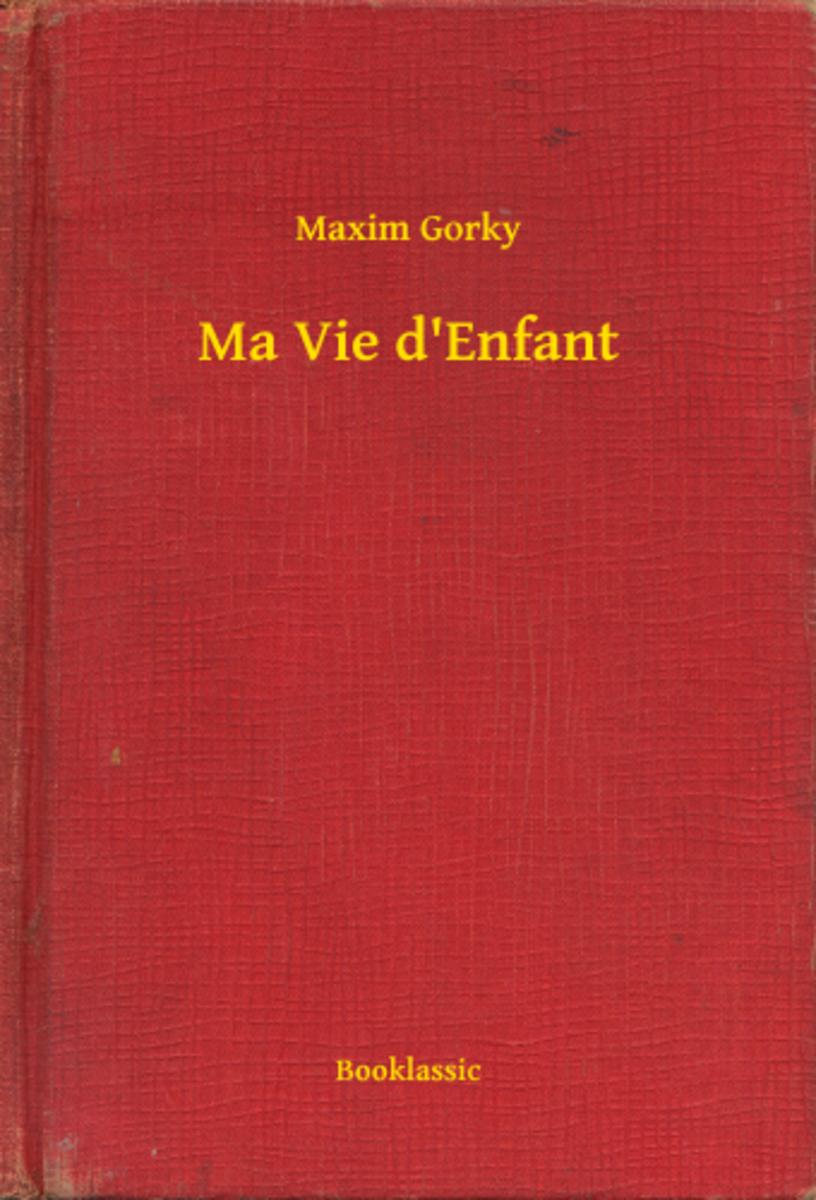 Ma Vie d'Enfant
