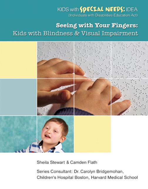 Seeing with Your Fingers：Kids with Blindness and Visual Impairment
