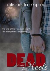 Dead Over Heels (Entangled Teen)