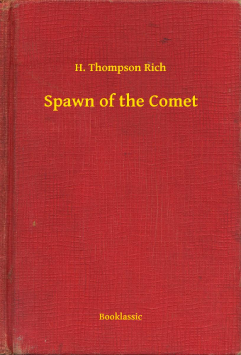 Spawn of the Comet
