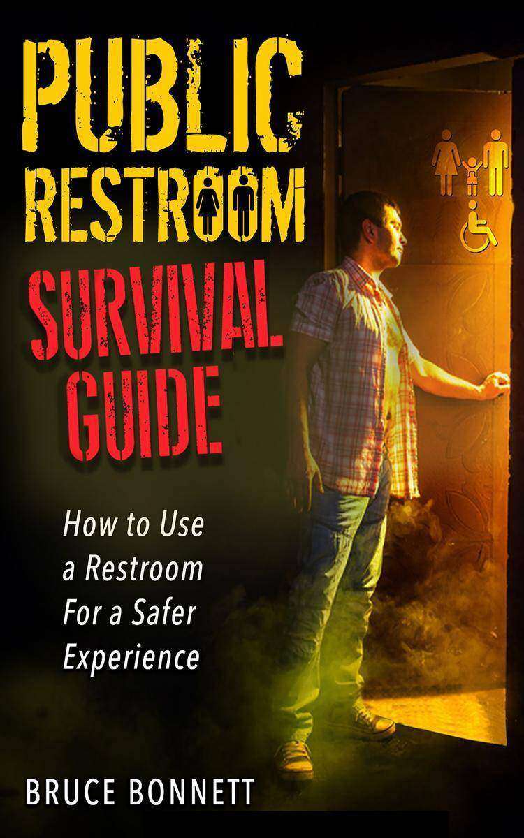 Public Restroom Survival Guide: How to Use a Restroom For a Safer Experience!