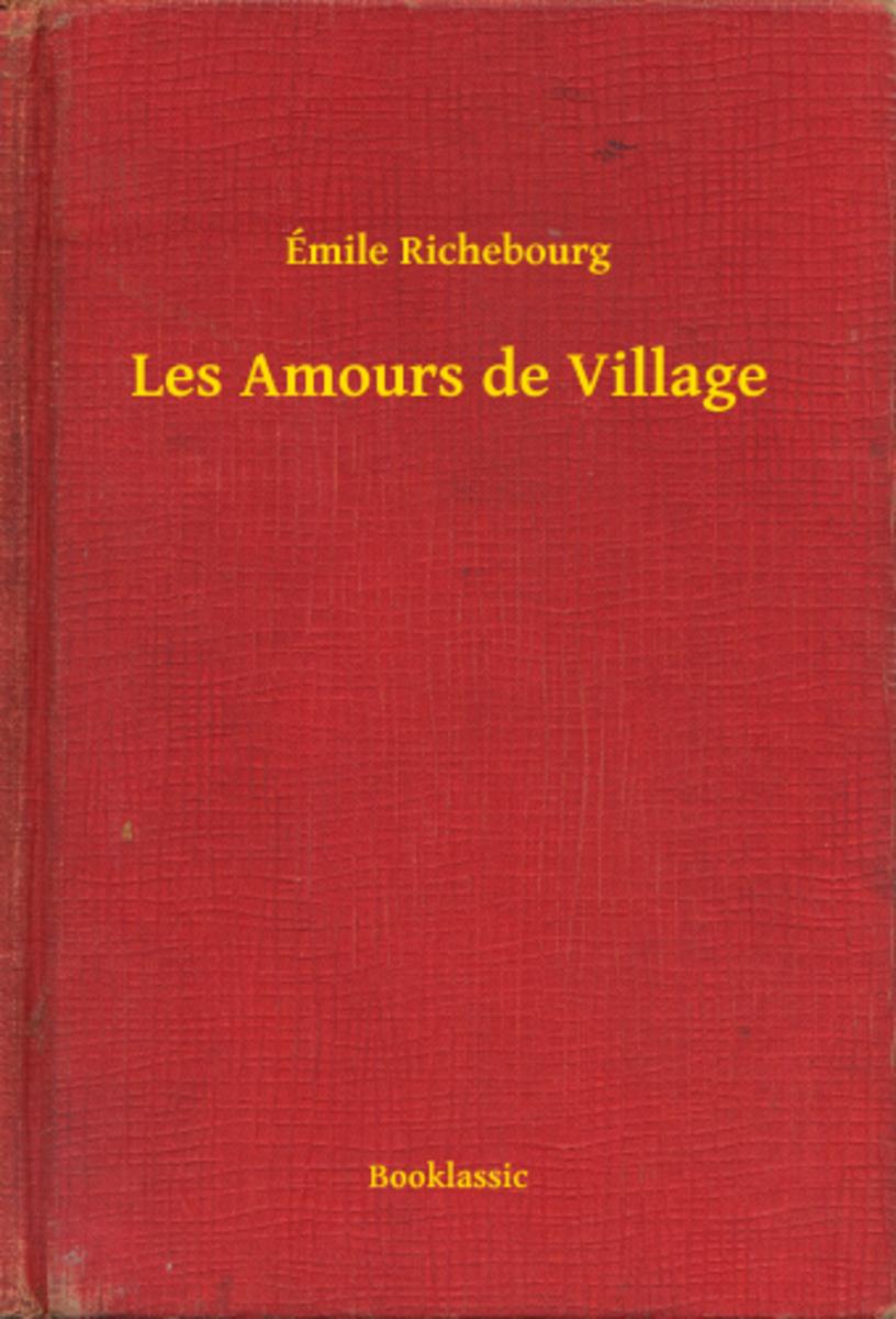 Les Amours de Village