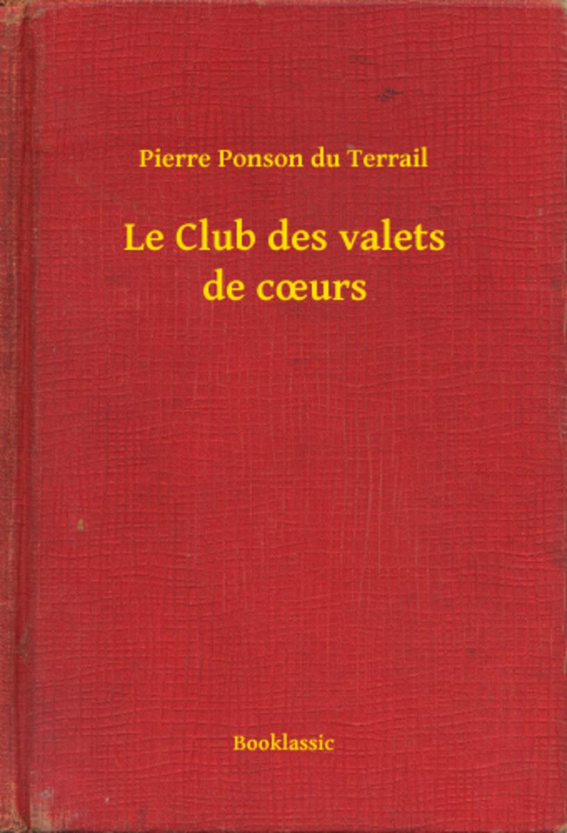 Le Club des valets de c?urs