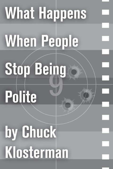 What Happens When People Stop Being Polite：An Essay from Sex, Drugs, and Cocoa P