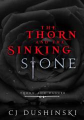 The Thorn and the Sinking Stone (Entangled Teen)