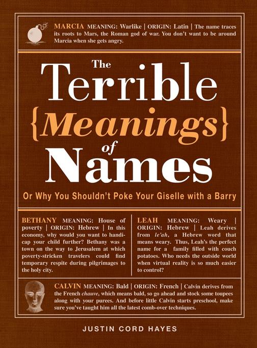 The Terrible Meanings of Names：Or Why You Shouldn't Poke Your Giselle with a Bar