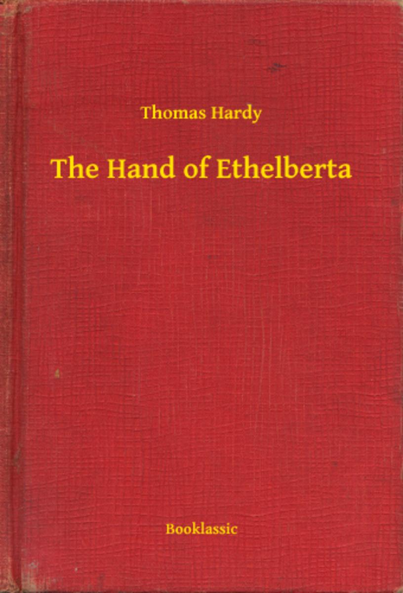 The Hand of Ethelberta