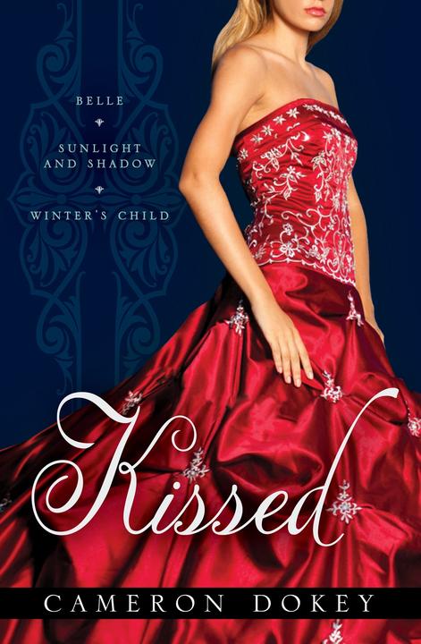 Kissed：Belle; Sunlight and Shadow; Winter's Child