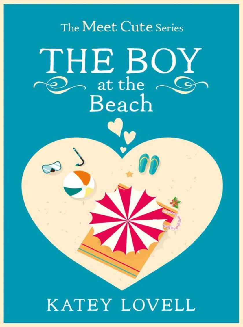 The Boy at the Beach：A Short Story (The Meet Cute)
