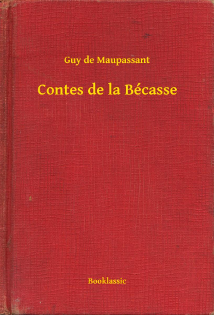 Contes de la Bécasse