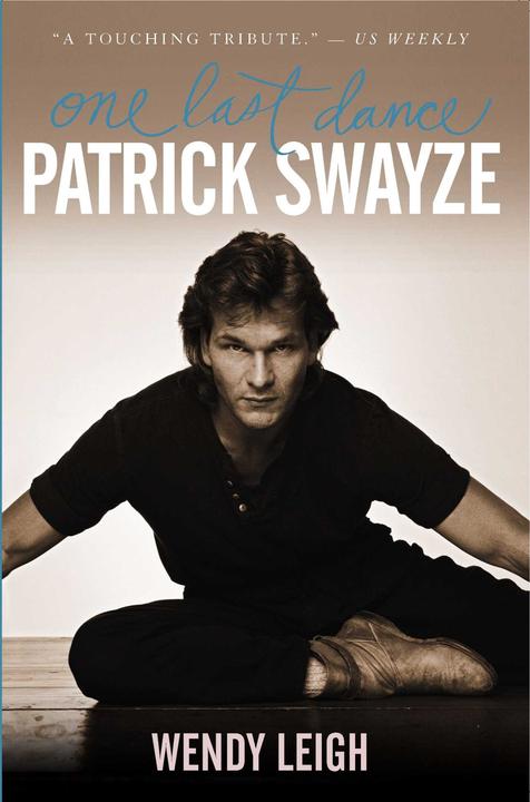 Patrick Swayze： One Last Dance