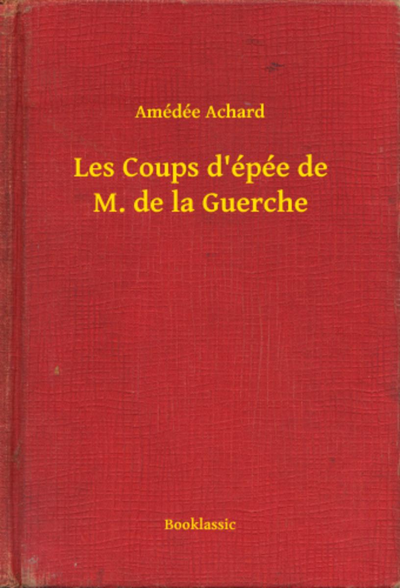 Les Coups d'épée de M. de la Guerche