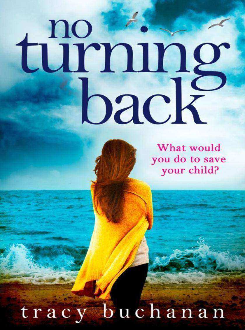 No Turning Back：The can’t-put-it-down thriller of the year