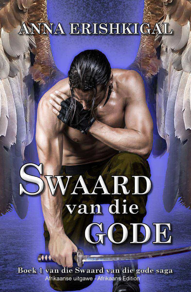 Swaard van die Gode (Afrikaanse uitgawe): (Afrikaans Edition)
