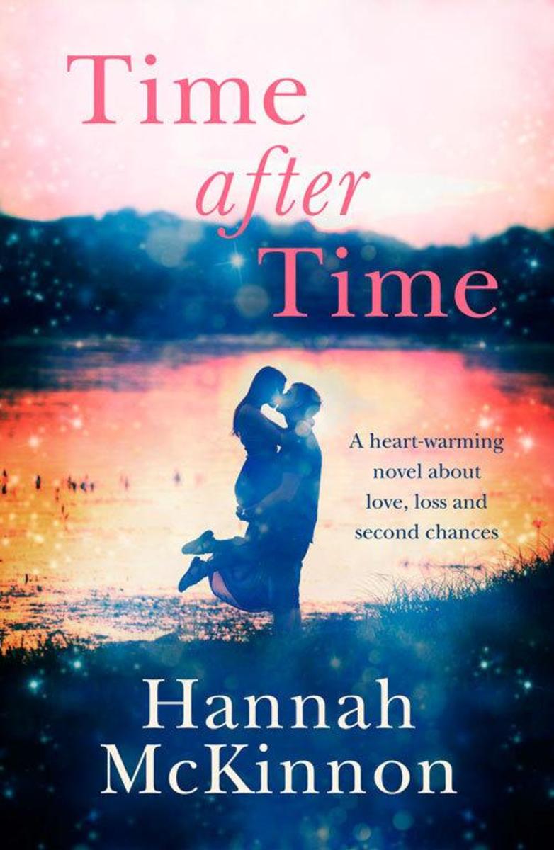 Time After Time：A heart-warming novel about love, loss and second chances