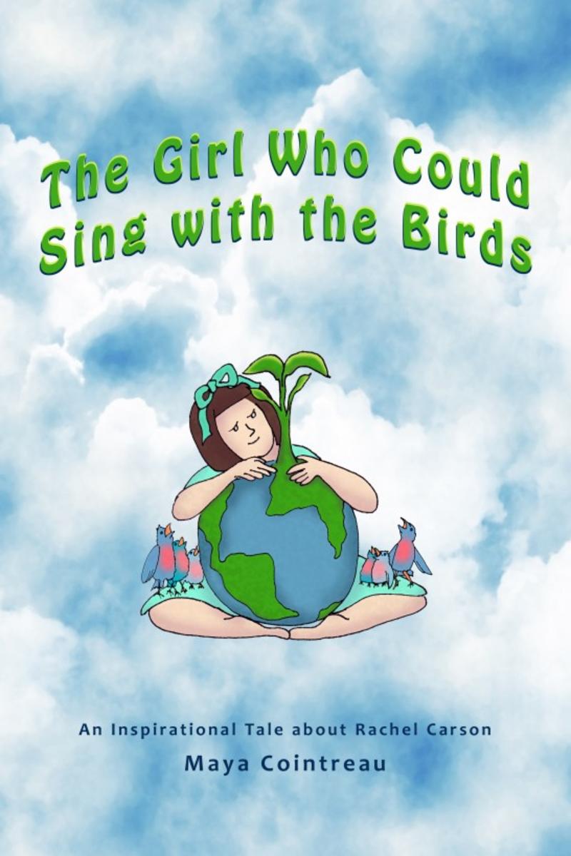 The Girl Who Could Sing with the Birds - An Inspirational Tale about Rachel Cars