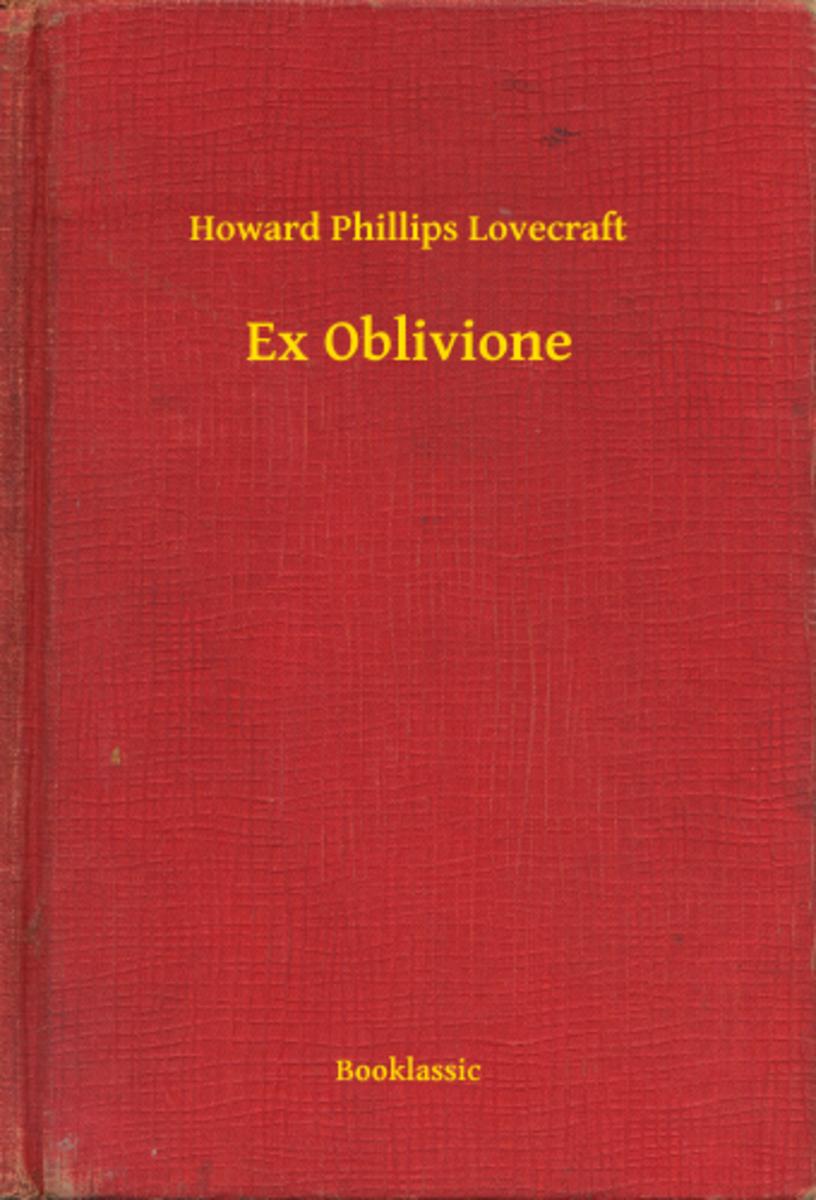 Ex Oblivione