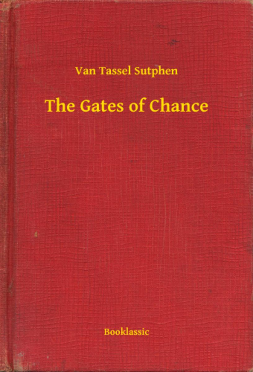 The Gates of Chance
