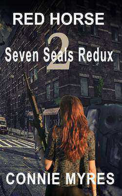 Red Horse: Seven Seals Redux, #2