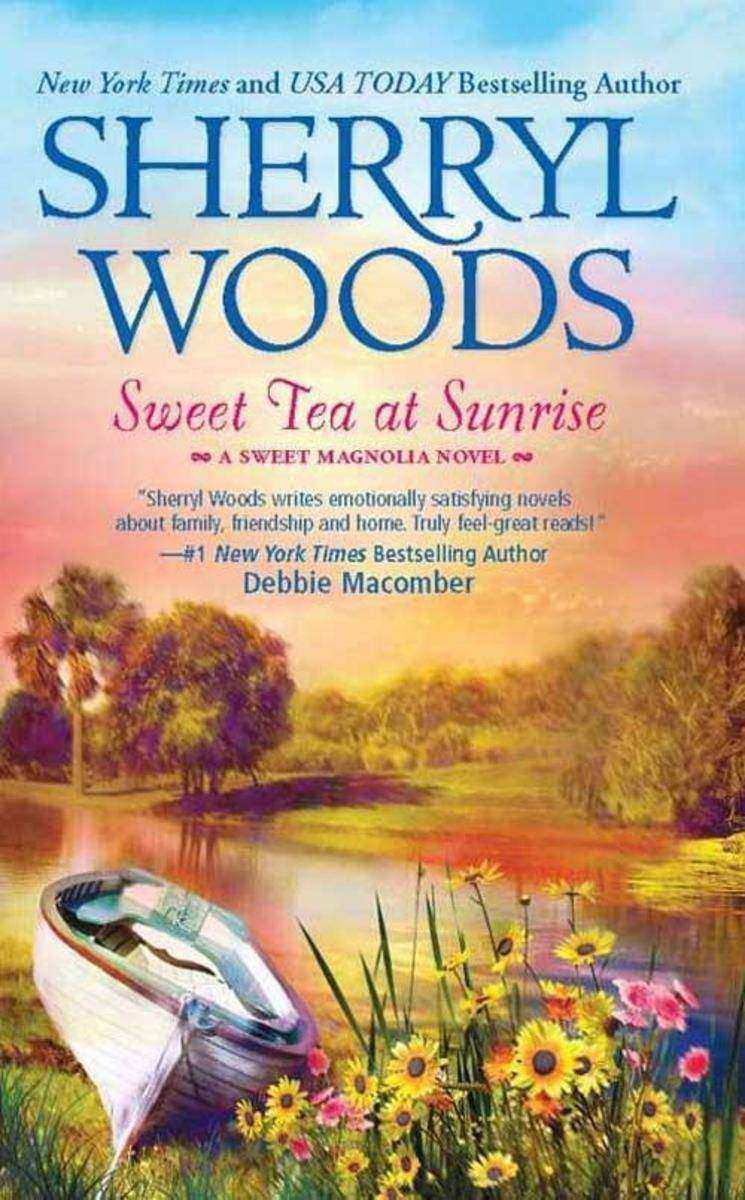 Sweet Tea At Sunrise (Sweet Magnolias, Book 6)