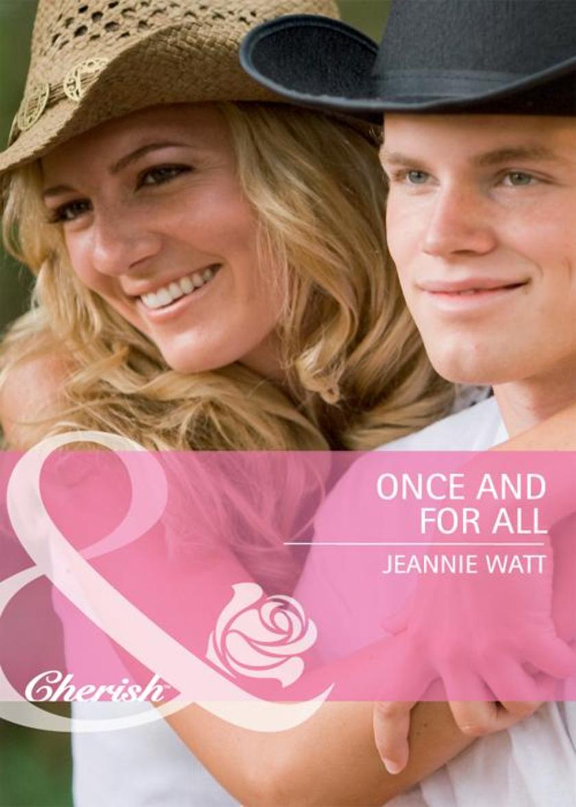 Once and for All (Mills & Boon Cherish) (Single Father, Book 29)