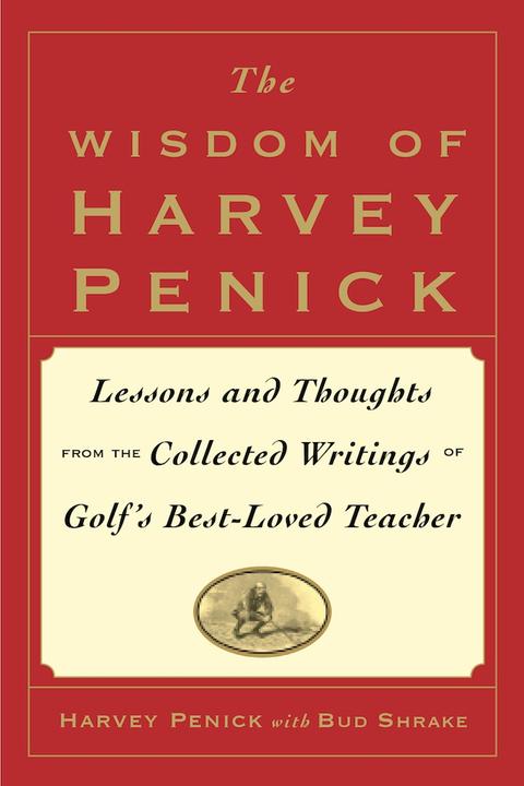 The Wisdom of Harvey Penick