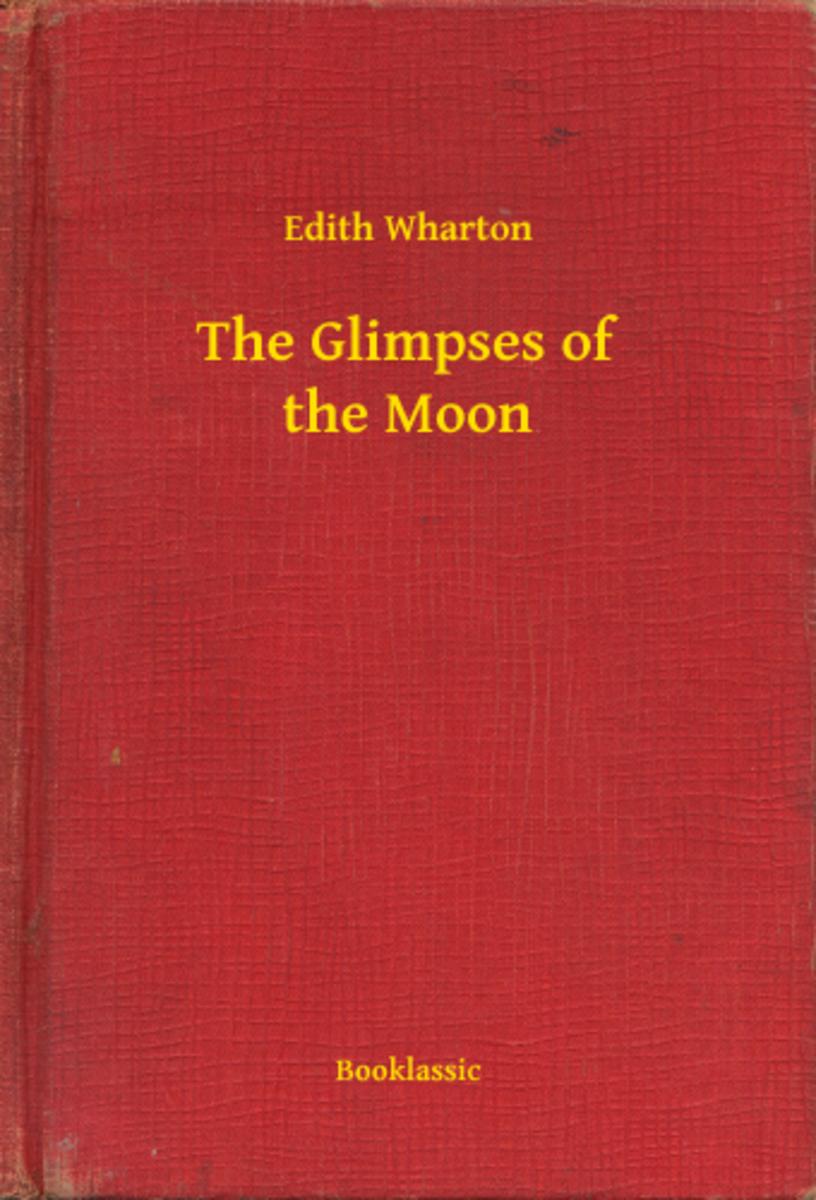 The Glimpses of the Moon